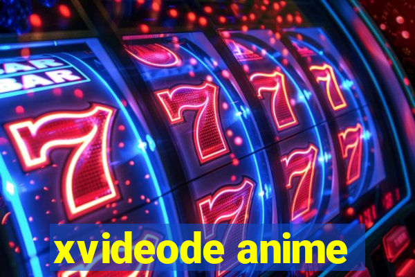 xvideode anime